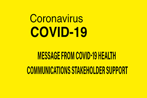 15th March – Covid-19 Health Communications Stakeholder Support