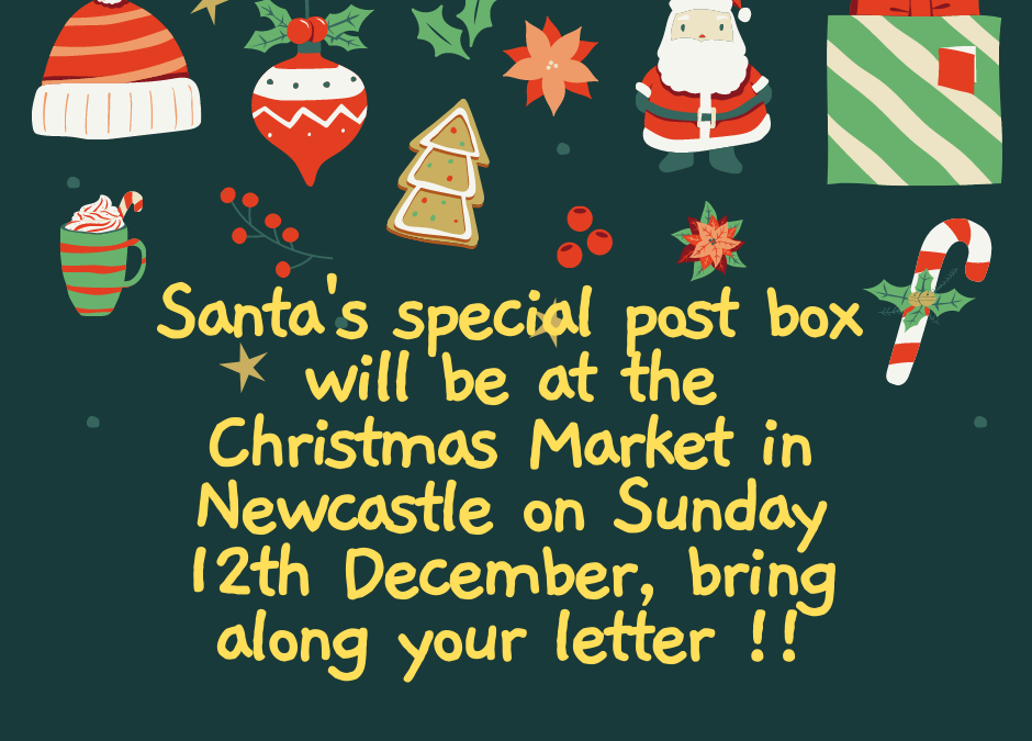 Santa’s Special Post Box will be in Newcastle 12th Dec