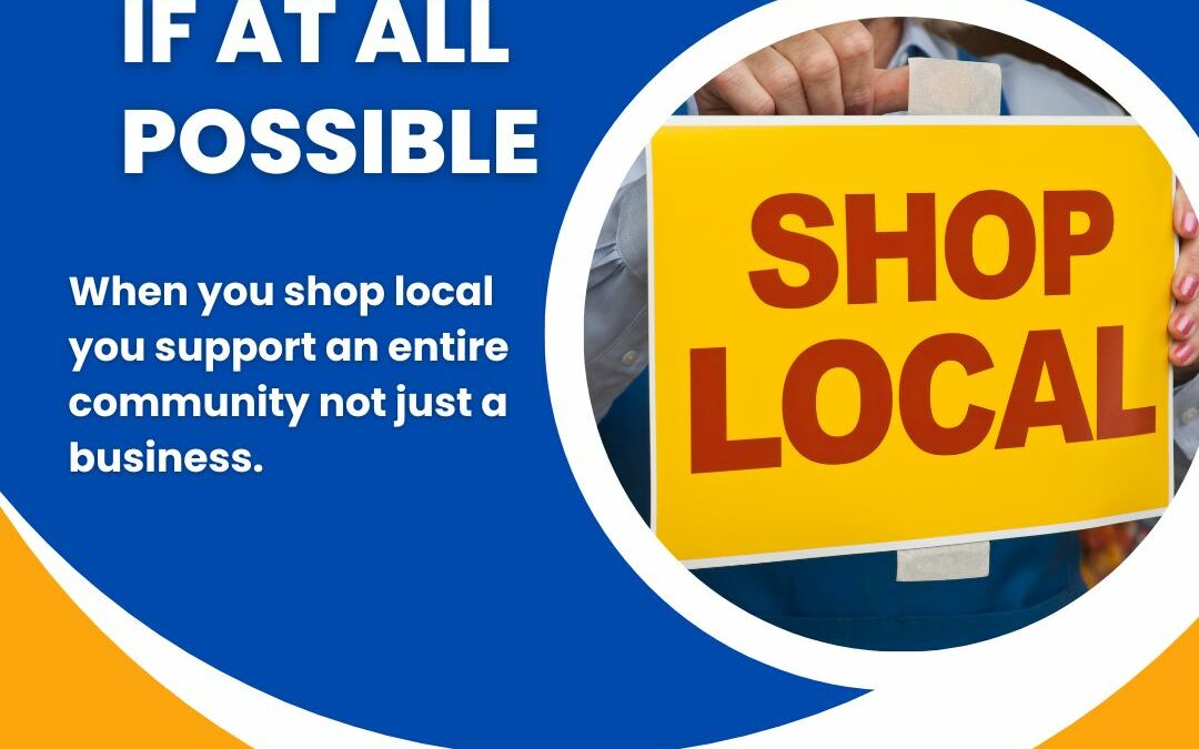 Shop local if at all possible